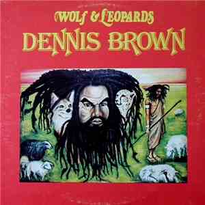 Dennis Brown - Wolf & Leopards