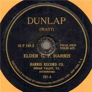 Elder G. P. Harris - Dunlap / Bottomley