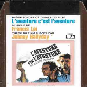 Francis Lai - Bande Sonore Originale Du Film L'aventure C'est L'aventure