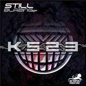 KS23 - Still Blazing EP