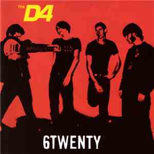 The D4 - 6Twenty