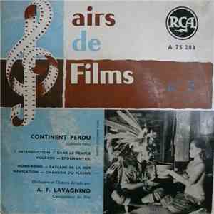 A. F. Lavagnino - Airs De Films N° 5 - Continent Perdu