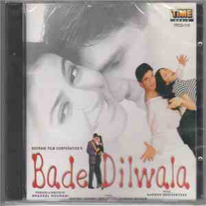 Aadesh Shrivastava - Bade Dilwala