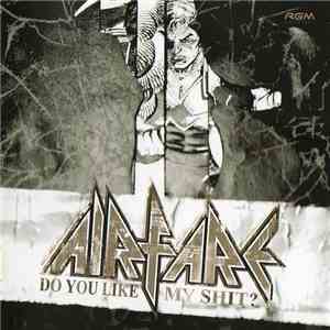 Airfare - Do You Like My Shit?