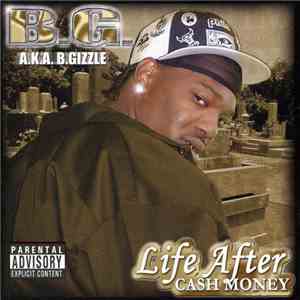 B.G. - Life After Cash Money