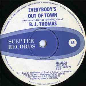B.J. Thomas - Everybody's Out Of Town