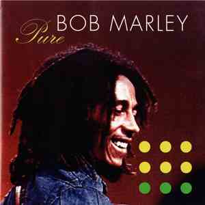 Bob Marley - Pure