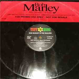 Bob Marley - Why Should I / Exodus
