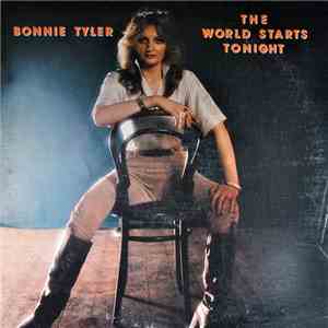 Bonnie Tyler - The World Starts Tonight