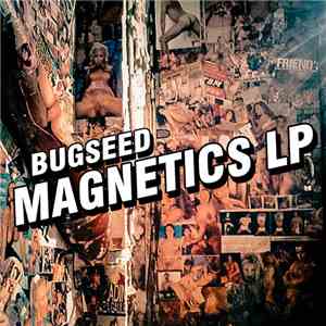 Bugseed - Magnetics LP