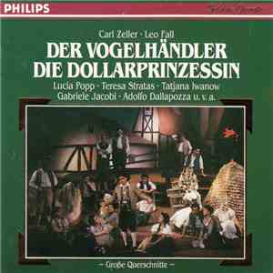 Carl Zeller · Leo Fall - Lucia Popp · Teresa Stratas · Tatjana Iwanow · Gab ...