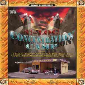 C-Loc, Concentration Camp - Concentration Camp Compilation
