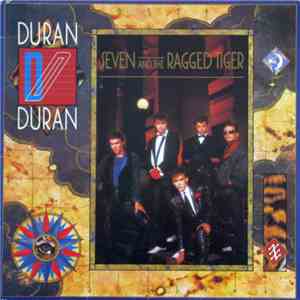 Duran Duran - Seven And The Ragged Tiger
