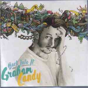 Graham Candy - Back Into It