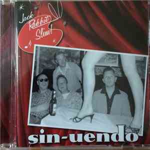 Jack Rabbit Slim - Sin-Uendo