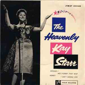 Kay Starr - The Heavenly Kay Starr