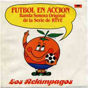 Los Relampagos - Futbol En Acción (Banda Sonora Original De La Serie De Rtv ...