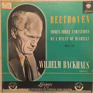 Ludwig van Beethoven, Wilhelm Backhaus - Thirty Three Variations On A Waltz ...