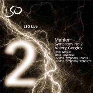 Mahler / Valery Gergiev, London Symphony Orchestra, London Symphony Chorus ...