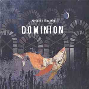 Melrose Quartet - Dominion