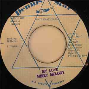 Mikey Melody - My Love