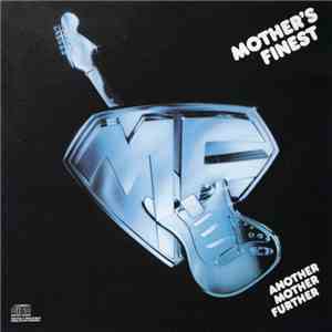 Mother's Finest - Another Mother Further