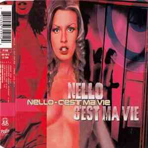 Nello - C'est Ma Vie