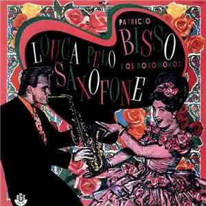 Patricio Bisso e os Bokomokos - 
