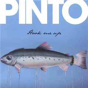 Pinto  - Hook Me Up