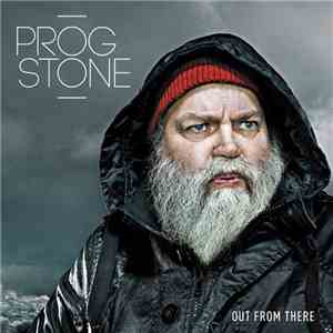 Progstone - Out From There