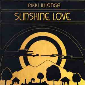 Rikki Ililonga - Sunshine Love