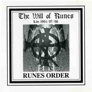 Runes Order - The Will Of Runes: Live 1994 / 97 / 98