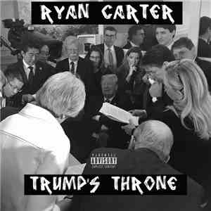 Ryan Carter - Trump's Throne