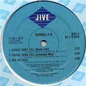 Schoolly D - Smoke Some Kill / Mr. Big Dick