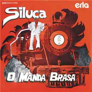 Siluca - O Manda Brasa