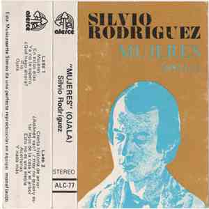 Silvio Rodríguez - Mujeres (Ojalá)