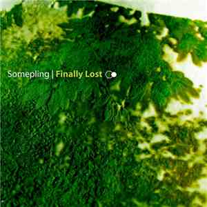 Somepling - Finally Lost