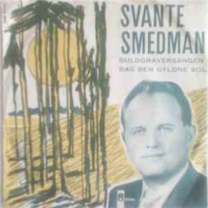 Svante Smedman - Guldgraversangen