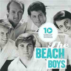 The Beach Boys - 10 Great Songs