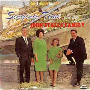 The John Stalls Family - Singing Time