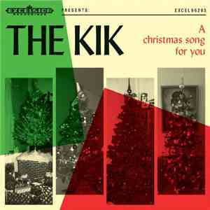 The Kik - A Christmas Song For You