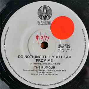 The Rumour - Do Nothing Till You Hear From Me