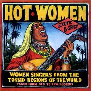 Various - Hot Women: Women Singers From The Torrid Regions Of The World