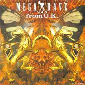 Various - Mega Rave Vol. 3 - From U.K.