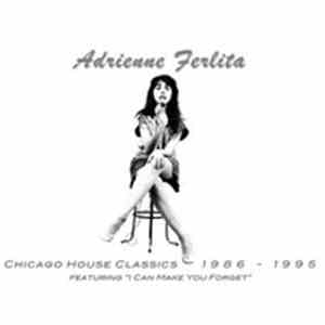 Adrienne Ferlita - Chicago House Classics 1986-1995