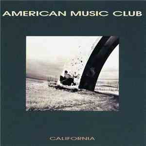 American Music Club - California