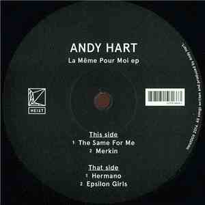 Andy Hart - La Même Pour Moi EP