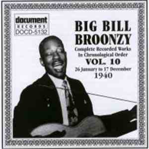 Big Bill Broonzy - Complete Recorded Works In Chronological Order, Vol. 10 (26 January To 17 December 1940)