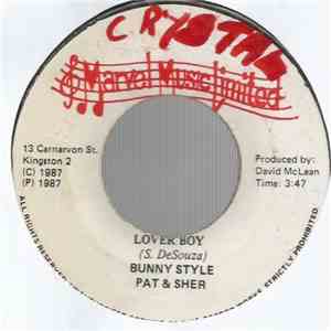Bunny Style & Pat & Sher - Lover Boy