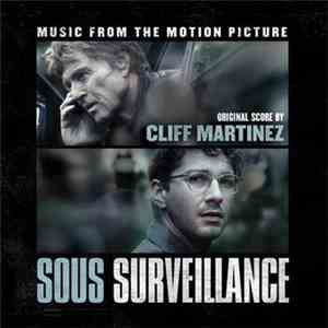 Cliff Martinez - Sous Surveillance